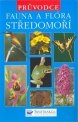 Kniha Fauna a flora Středomoří